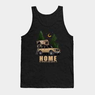 Home is where you park it Land Cruiser - Peanut Tank Top